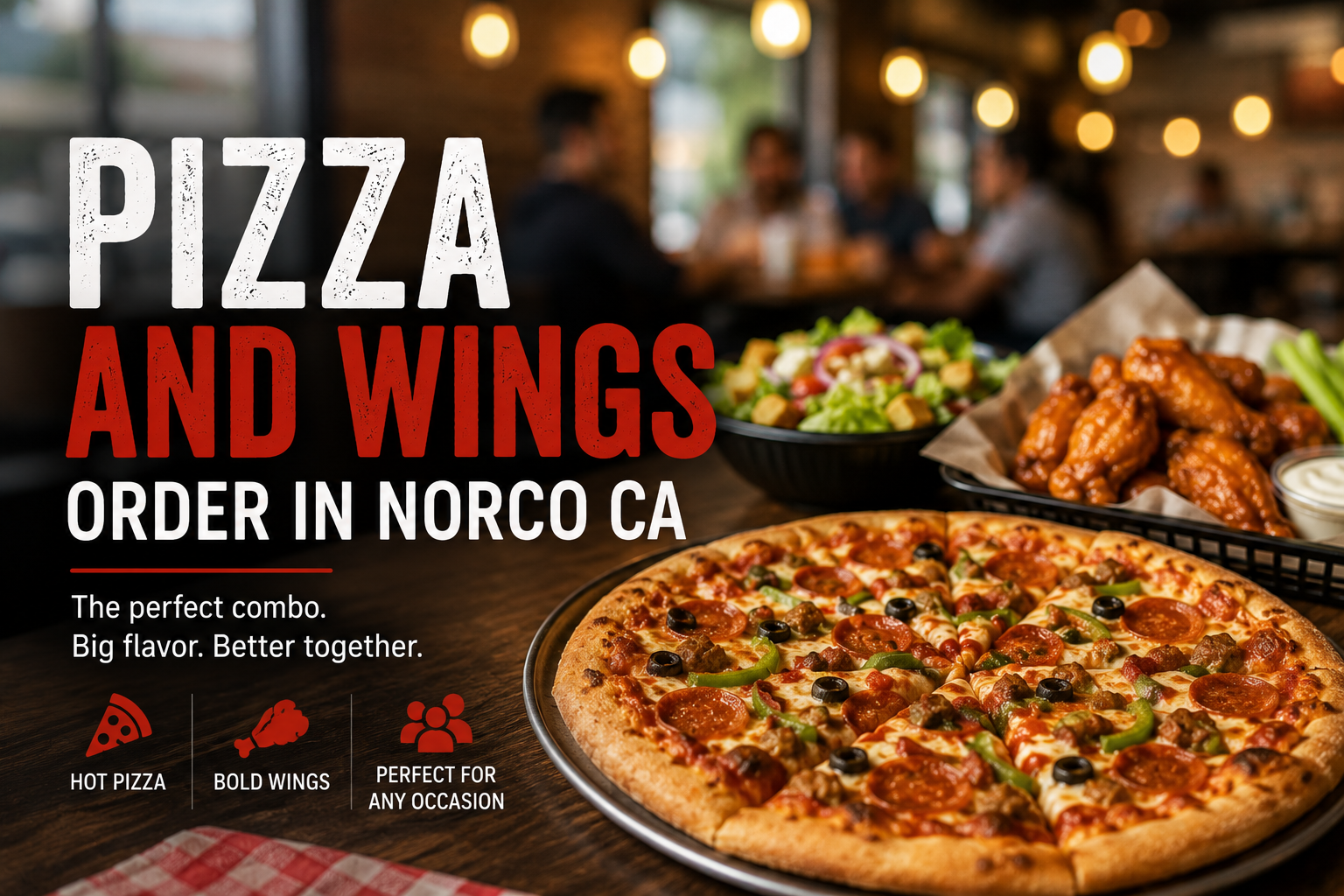 Pizza and Wings Order in Norco CA A Simple Guide to the Perfect Meal